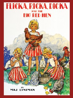 cover image of Flicka, Ricka, Dicka and the Big Red Hen
